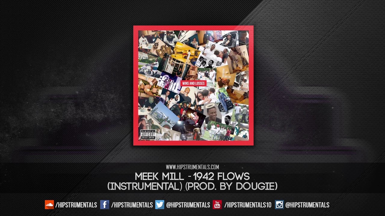 Meek Mill 1942 Flows Download